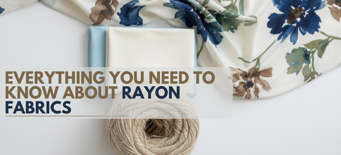 Everything You Need to Know About Rayon Fabrics